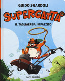 Copertina  Supergatta. Il tagliaerba impazzito
