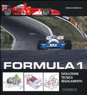 Copertina  Formula 1 : evoluzione, tecnica, regolamento