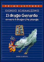 Copertina  Il drago Gerardo, ovvero, il drago che piange