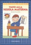 Copertina  Vado alla scuola materna