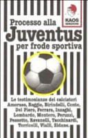 Copertina  Processo alla Juventus per frode sportiva