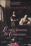 Copertina  Le tre donne di Cartesio : romanzo