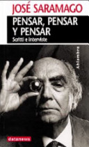 Copertina  Pensar, pensar y pensar : scritti e interviste