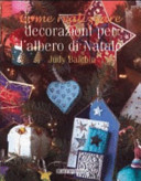 Copertina  Come realizzare decorazioni per l'albero di Natale