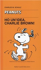 copertina Ho un'idea, Charlie Brown!