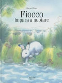 Copertina  Fiocco impara a nuotare : storia di una lezione di nuoto nel fiume