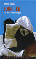 Copertina  Squatter : una storia di case occupate