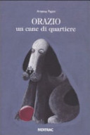 Copertina  Orazio : un cane di quartiere
