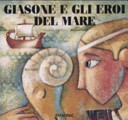 Copertina  Giasone e gli eroi del mare