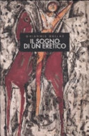 Copertina  Il sogno di un eretico : poesie dal 1950 al 2004