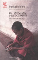 Copertina  La tentazione dell'Occidente : India, Pakistan e dintorni: come essere moderni