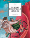 Copertina  Le mani dell'angelo, L'amore che passa e altri racconti