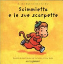 Copertina  Scimmietta e le sue scarpette