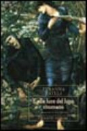 Copertina  E alla luce del lupo ritornano : romanzo in dieci storie
