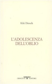Copertina  L'adolescenza dell'oblio