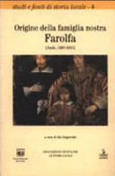 Copertina  Origine della famiglia nostra Farolfa, (Asolo, 1460-1641)