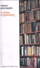 Copertina  Il morbo di Gutenberg : con nove caricature dell'autore
