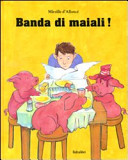 Copertina  Banda di maiali!