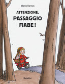 copertina Attenzione, passaggio fiabe!
