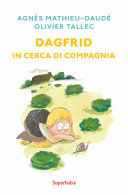 Copertina  Dagfrid in cerca di compagnia