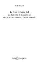 Copertina  Mies Van Der Rohe : le false certezze del padiglione di Barcellona : ciò che la critica ignora e che l'oggetto nasconde