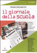 Copertina  Il giornale della scuola : consigli e strumenti per gli studenti e gli insegnanti