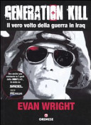 Copertina  Generation kill : il vero volto della guerra in Iraq