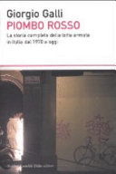 copertina Piombo rosso : la storia completa della lotta armata in Italia dal 1970 a oggi