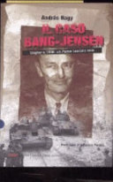 Copertina  Il caso Bang-Jensen : Ungheria 1956 : un paese lasciato solo