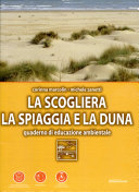 Copertina  La scogliera, la spiaggia e la duna