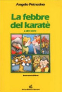 Copertina  La febbre del karatè : e altre storie