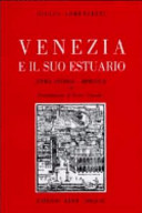 Copertina  Venezia e il suo estuario : guida storico-artistica