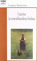 Copertina  Caterina la contrabbandiera friulana