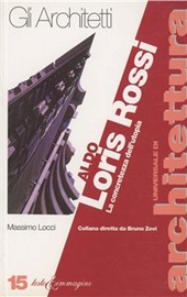 Copertina  Aldo Loris Rossi : la concretezza dell'utopia