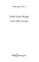 Copertina  Frank Lloyd Wright : casa sulla cascata