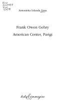 Copertina  Frank Owen Gehry : American Center, Parigi