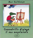 Copertina  Coccodrillo dipinge il suo capolavoro