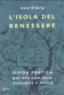 Copertina  L'isola del benessere : guida pratica per una casa sana, ecologica e sicura