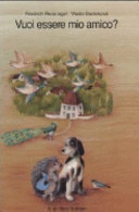 Copertina  Vuoi essere mio amico?