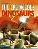 Copertina  The cretaceous dinosaurs