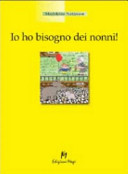 Copertina  Io ho bisogno dei nonni!