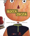 Copertina  Bocca cucita : un racconto