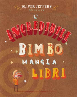 copertina L'incredibile bimbo mangia libri