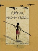 Copertina  L'Africa, piccolo Chaka...