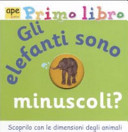 Copertina  Gli elefanti sono minuscoli?