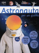 Copertina  Astronauta per un giorno