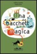 Copertina  Una bacchetta magica