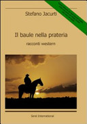 Copertina  Il baule nella prateria : racconti western