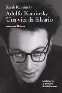 Copertina  Adolfo Kaminsky : una vita da falsario