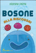 Copertina  Bosone alla riscossa